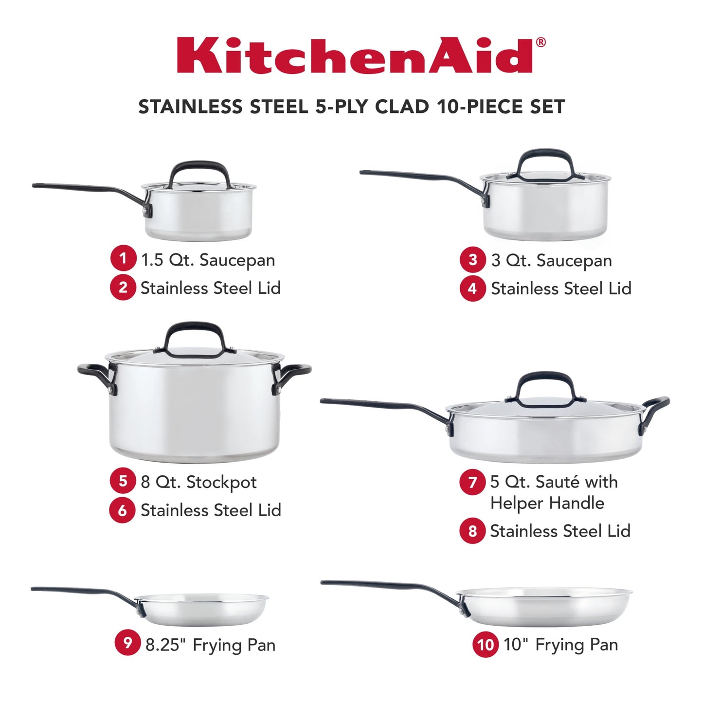 KitchenAid 5-Ply Clad 10 Pcs Stainless Steel Cookware Induction Pots and Pans Set, Dishwasher Safe, Metal Utensil, Broiler and Oven Safe to 500°F, Polished Stainless Steel
